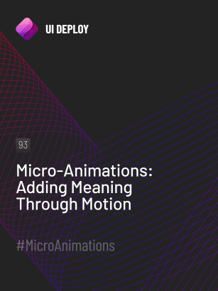 Micro-Animations: Adding Meaning Through Motion